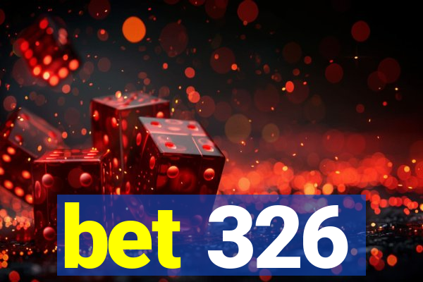 bet 326